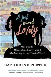 Book cover of A Girl Named Lovely by Catherine Porter