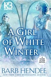 Book cover of A Girl of White Winter by Barb Hendee
