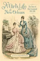 Book cover of A Girl’s Life in New Orleans by Unknown