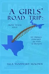 Book cover of A Girls' Road Trip by Eula Woodyard McKown