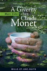 Book cover of A Giverny chez Claude Monet by Marc Elder