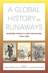 Book cover of A Global History of Runaways by Unknown