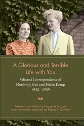 Book cover of A Glorious and Terrible Life With You by Margaret Burgess