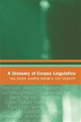 Book cover of A Glossary of Corpus Linguistics by Paul Baker