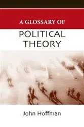 Book cover of A Glossary of Political Theory by John Hoffman