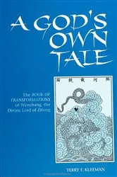 Book cover of A God's Own Tale by Terry F. Kleeman