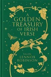 Book cover of A Golden Treasury of Irish Verse by Lennox Robinson