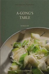 Book cover of A-Gong's Table by George Lee