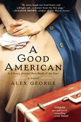 Book cover of A Good American by Alex George