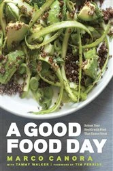 Book cover of A Good Food Day by Marco Canora