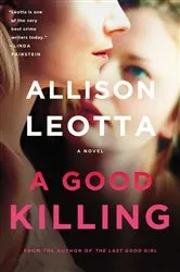 Book cover of A Good Killing by Allison Leotta