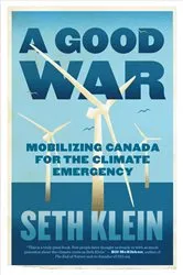 Book cover of A Good War by Seth Klein