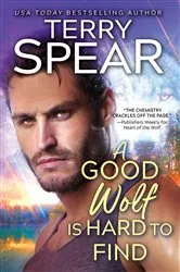 Book cover of A Good Wolf Is Hard to Find by Terry Spear