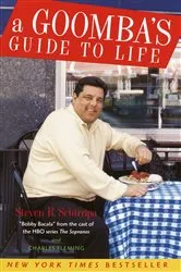 Book cover of A Goomba's Guide to Life by Steven R. Schirripa