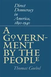Book cover of A Government by the People by Thomas Goebel