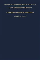 Book cover of A Graduate Course in Probability by Howard G. Tucker