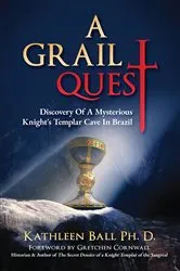 Book cover of A Grail Quest by Kathleen Ball Ph.D.