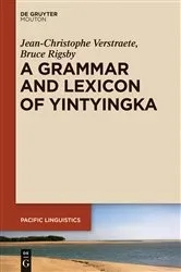 Book cover of A Grammar and Lexicon of Yintyingka by Unknown