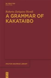 Book cover of A Grammar of Kakataibo by Roberto Zariquiey