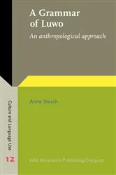 Book cover of A Grammar of Luwo by Anne Storch