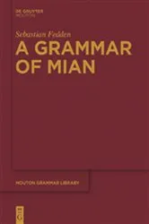 Book cover of A Grammar of Mian by Sebastian Fedden