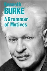 Book cover of A Grammar of Motives by Kenneth Burke