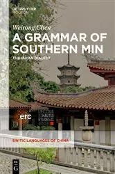 Book cover of A Grammar of Southern Min by Weirong Chen