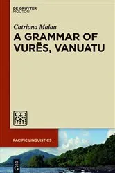 Book cover of A Grammar of Vurës, Vanuatu by Catriona Malau