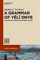 Book cover of A Grammar of Yélî Dnye by Stephen C. Levinson
