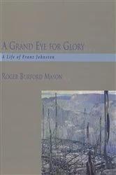 Book cover of A Grand Eye for Glory by Roger Burford Mason