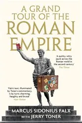 Book cover of A Grand Tour of the Roman Empire by Marcus Sidonius Falx by Jerry Toner