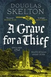 Book cover of A Grave for a Thief by Douglas Skelton