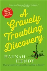 Book cover of A Gravely Troubling Discovery by Hannah Hendy