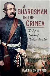 Book cover of A Guardsman in the Crimea by Martin Sheppard