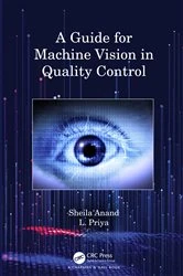 Book cover of A Guide for Machine Vision in Quality Control by Sheila Anand