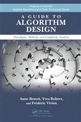 Book cover of A Guide to Algorithm Design by Anne Benoit