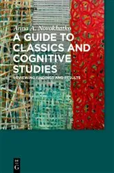Book cover of A Guide to Classics and Cognitive Studies by Anna A. Novokhatko