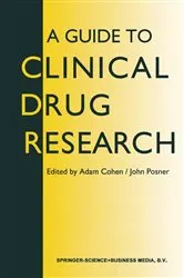 Book cover of A Guide to Clinical Drug Research by A. Cohen