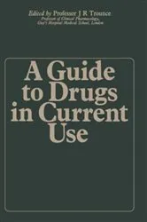 Book cover of A Guide to Drugs in Current Use by J.R. Trounce