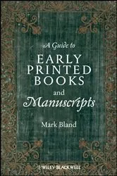 Book cover of A Guide to Early Printed Books and Manuscripts by Mark Bland