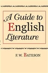 Book cover of A Guide to English Literature by F. W. Bateson