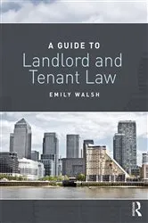 Book cover of A Guide to Landlord and Tenant Law by Emily Walsh