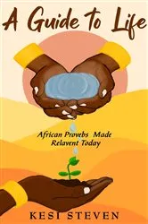 Book cover of A Guide to Life by Kesi Stevens