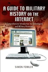 Book cover of A Guide to Military History on the Internet by Simon Fowler