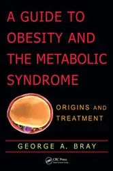 Book cover of A Guide to Obesity and the Metabolic Syndrome by Unknown