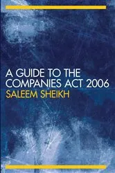 Book cover of A Guide to The Companies Act 2006 by Saleem Sheikh