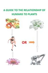 Book cover of A Guide to the Relationship of Humans to Plants by Roy Snelling
