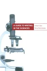 Book cover of A Guide to Writing in the Sciences by Gilpin, Andrea, A.