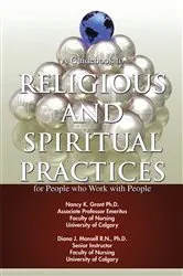 Book cover of A Guidebook to Religious and Spiritual Practices for People Who Work with People by Nancy K. Grant