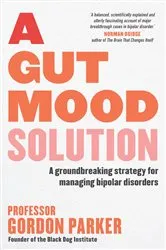 Book cover of A Gut Mood Solution by Gordon Parker